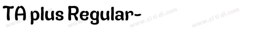 TA plus Regular字体转换